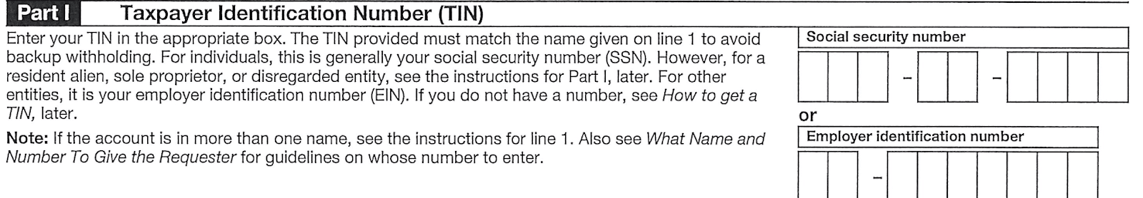 Form W-9, Part I – Taxpayer Identification Number (TIN)