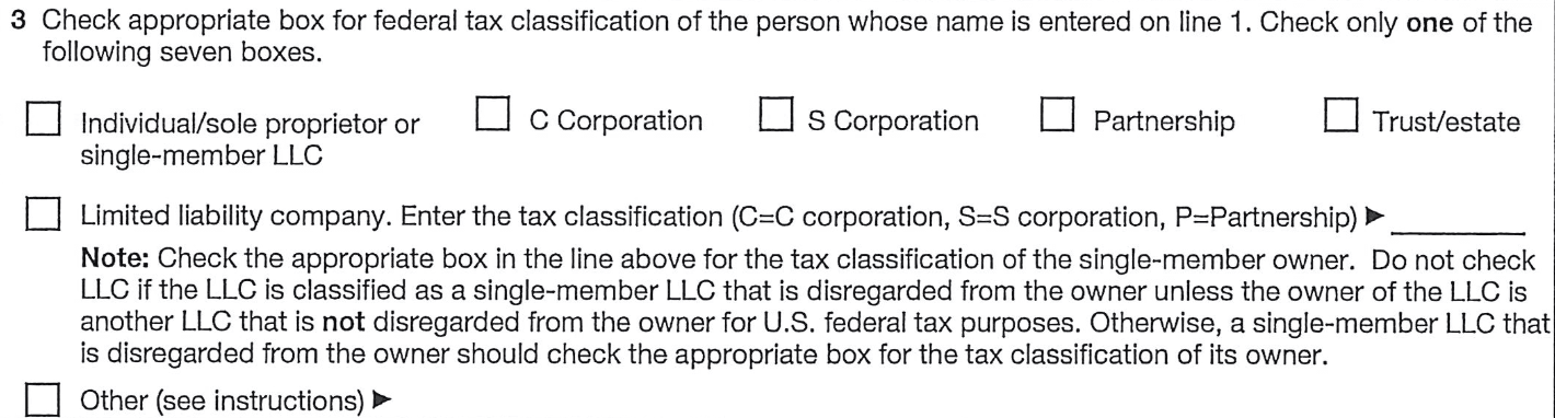 Step 3: W-9, Line 3 – Federal Tax Classification